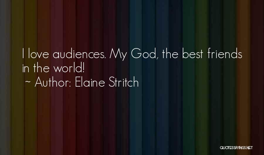 Elaine Stritch Quotes 738499