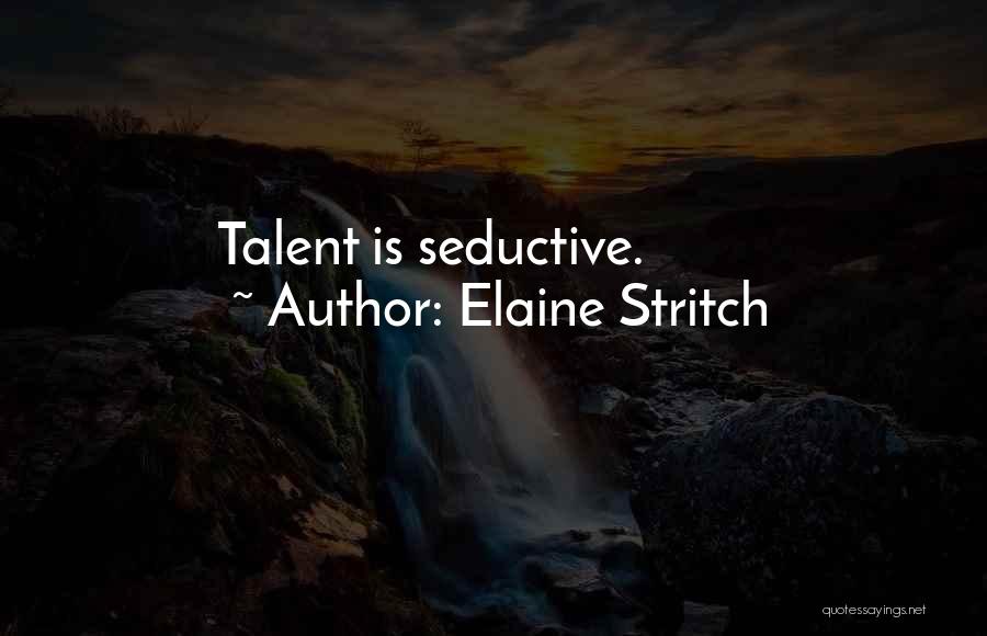 Elaine Stritch Quotes 860935