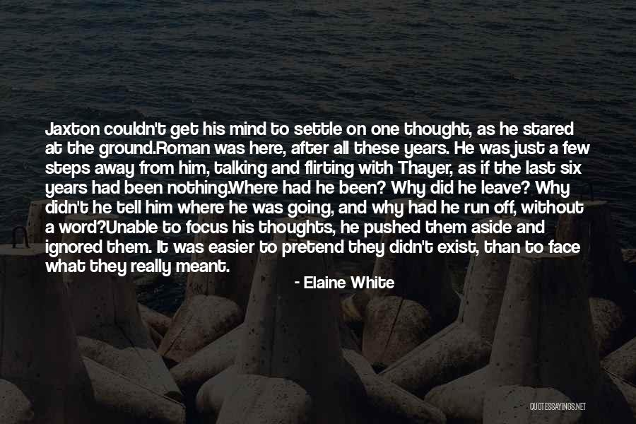 Elaine White Quotes 1177894