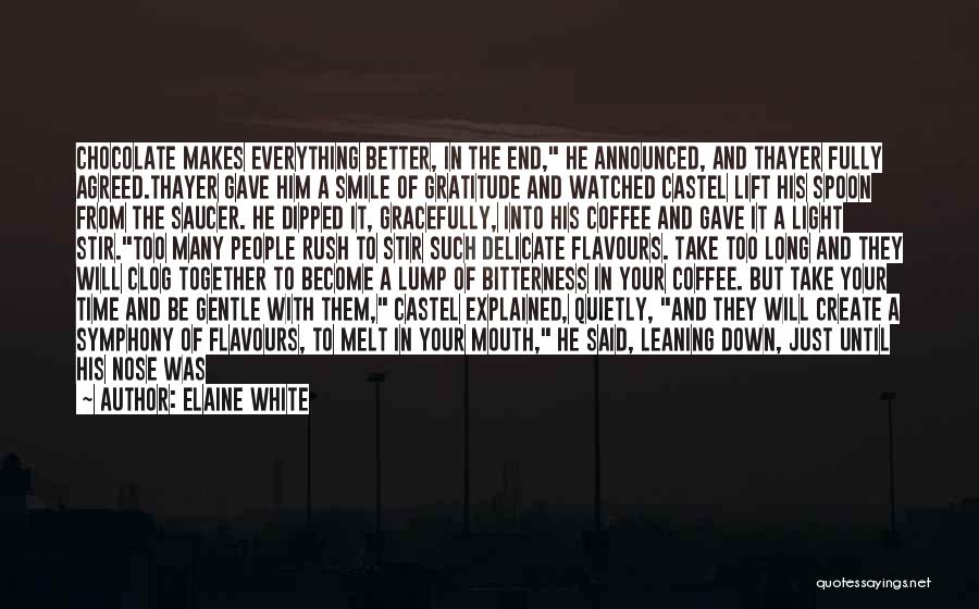 Elaine White Quotes 1929644