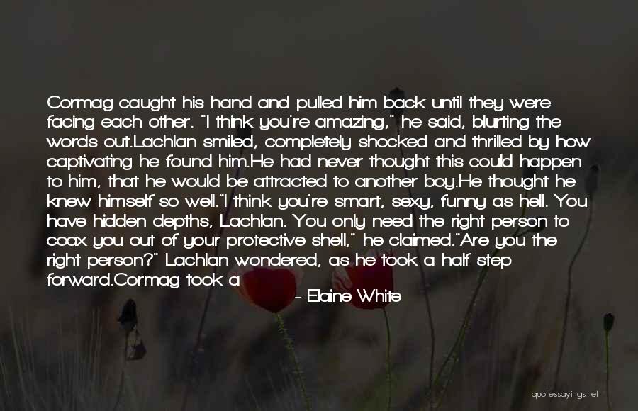 Elaine White Quotes 2179470