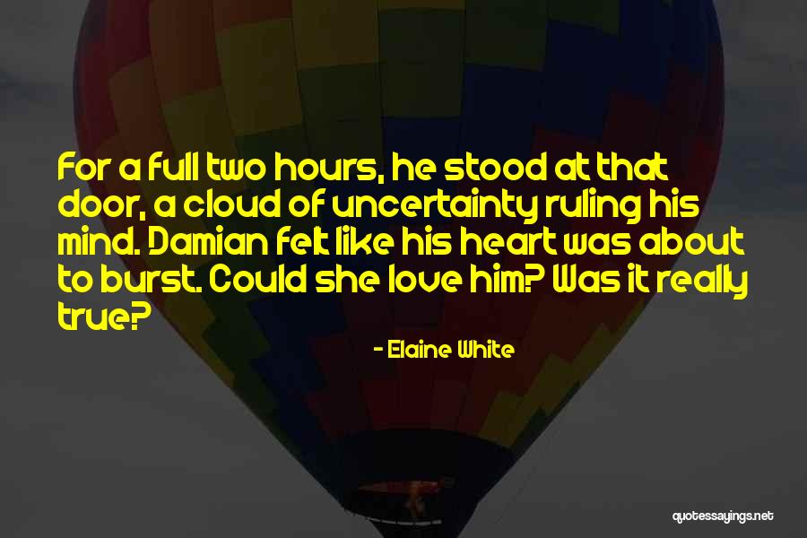 Elaine White Quotes 426851