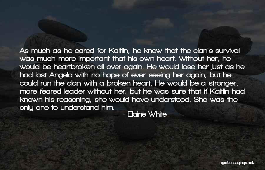 Elaine White Quotes 661614