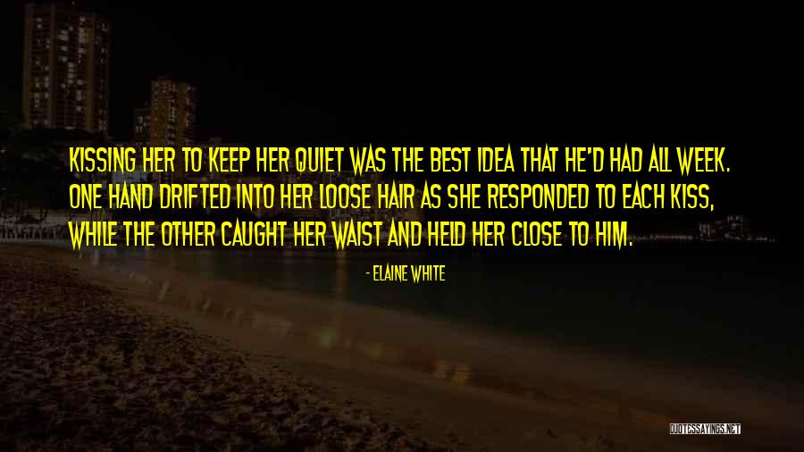 Elaine White Quotes 774385