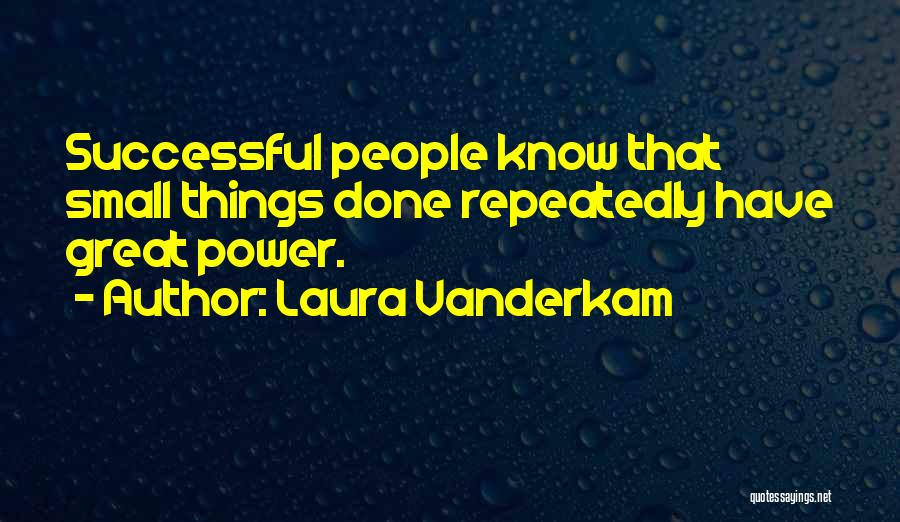 Elamariot Quotes By Laura Vanderkam