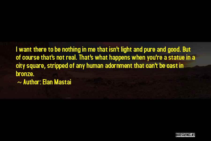 Elan Mastai Quotes 321474