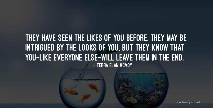 Elan Quotes By Terra Elan McVoy Elan Quotes By Terra Elan McVoy