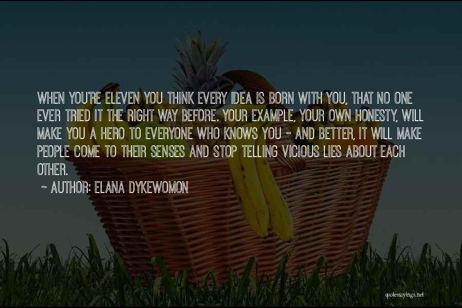 Elana Dykewomon Quotes 864712