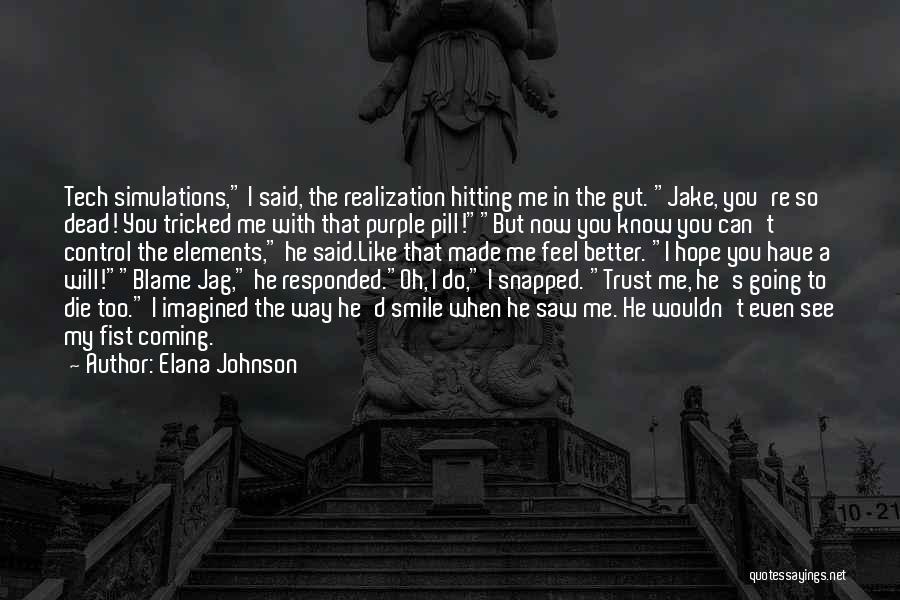 Elana Johnson Quotes 1470379