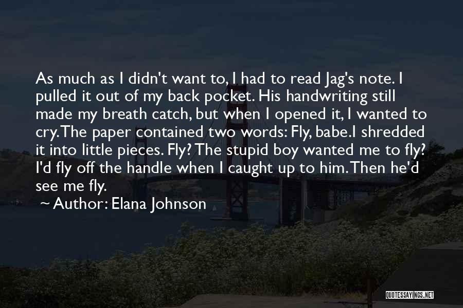 Elana Johnson Quotes 778363