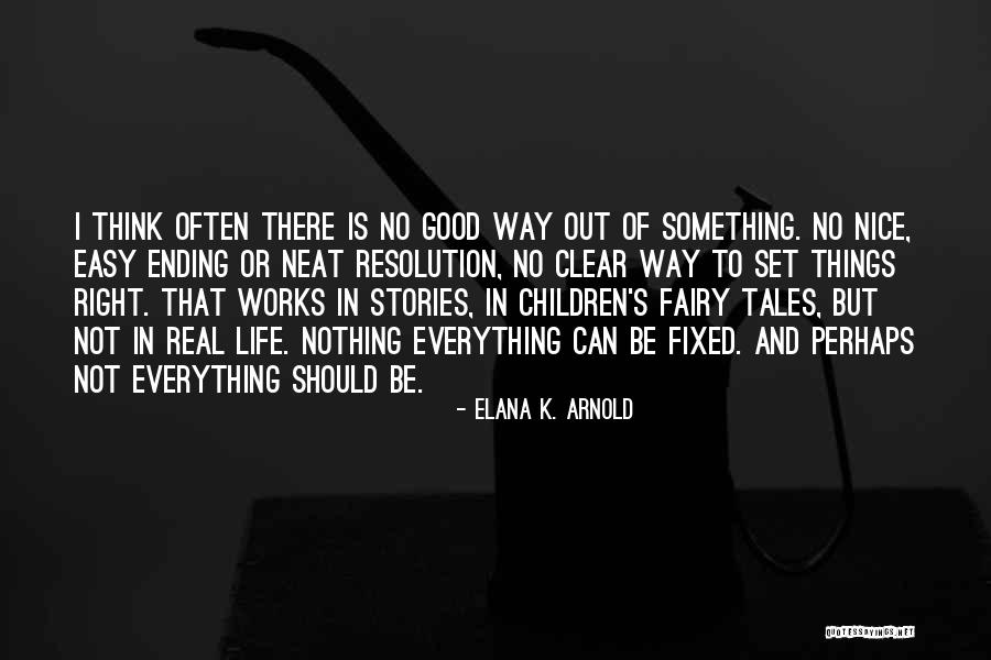 Elana K. Arnold Quotes 1919158