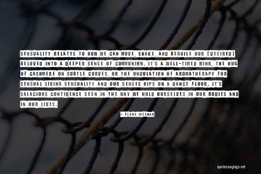 Elana Millman Quotes 2270126 Elana Millman Quotes 2270126