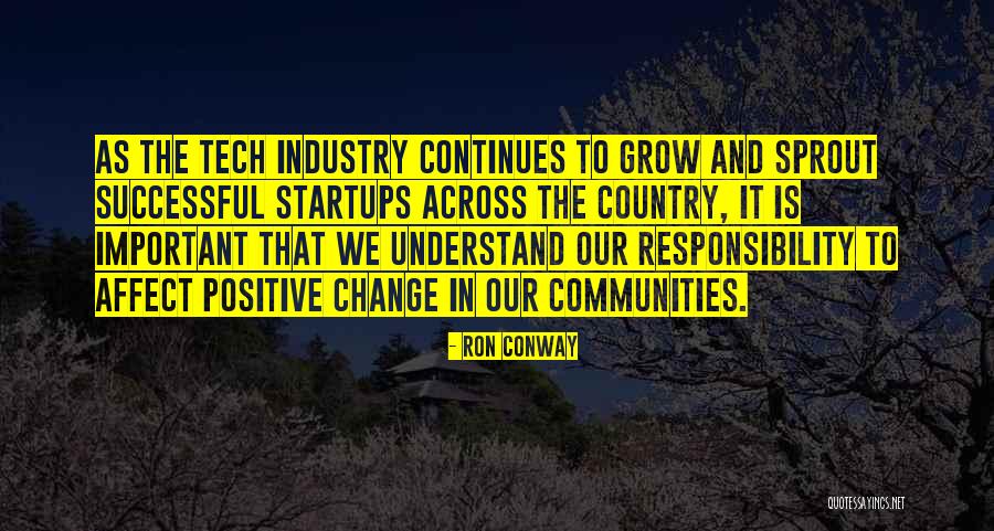 Elander Mag Quotes By Ron Conway Elander Mag Quotes By Ron Conway