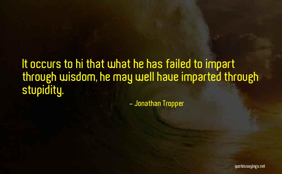 Elango Kumaravel Quotes By Jonathan Tropper Elango Kumaravel Quotes By Jonathan Tropper