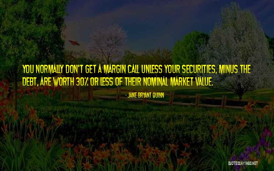 Elantra Touring Quotes By Jane Bryant Quinn Elantra Touring Quotes By Jane Bryant Quinn