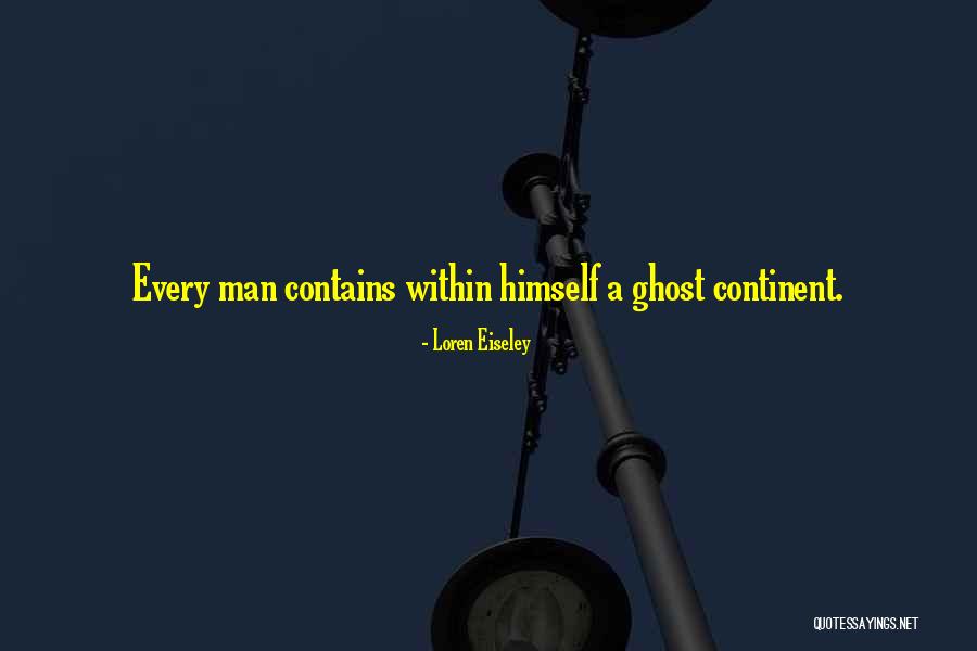 Elarabi Quotes By Loren Eiseley Elarabi Quotes By Loren Eiseley