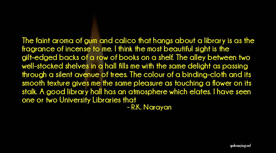 Elates Me Quotes By R.K. Narayan Elates Me Quotes By R.K. Narayan