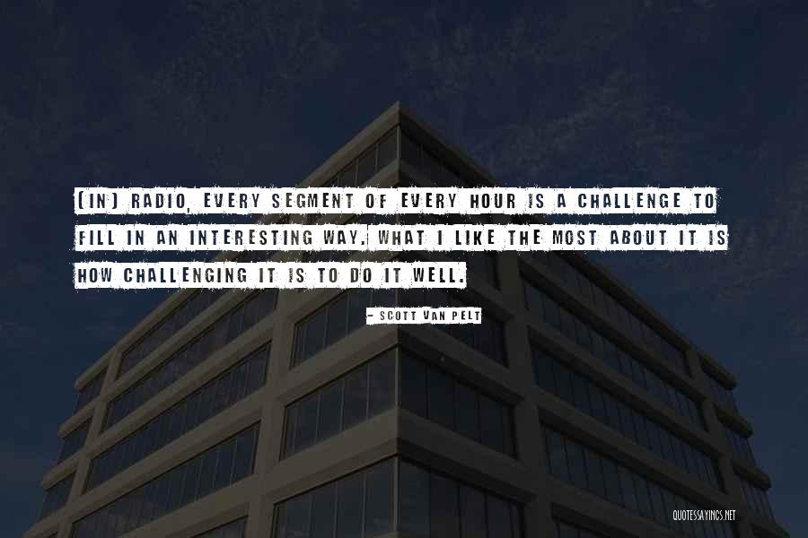 Elavada Quotes By Scott Van Pelt Elavada Quotes By Scott Van Pelt