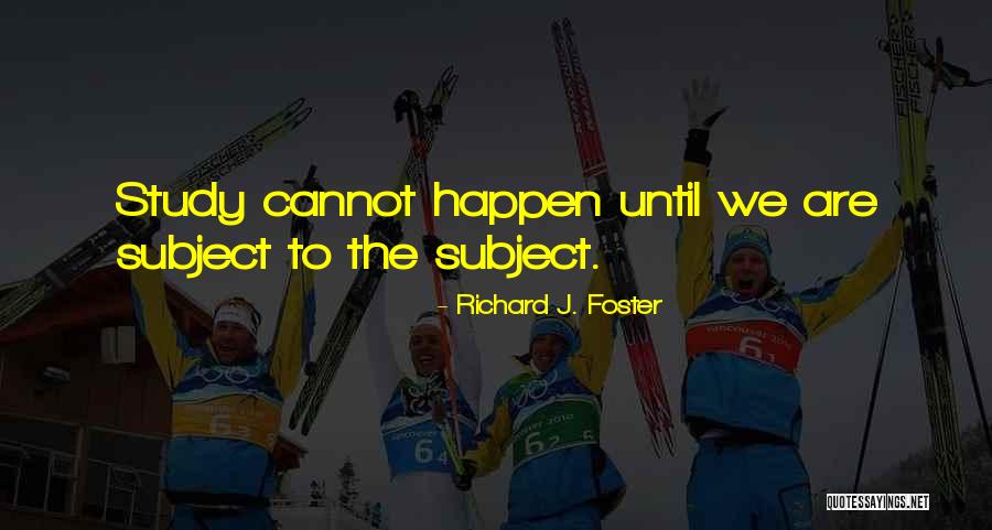 Elavanasurkottai Quotes By Richard J. Foster Elavanasurkottai Quotes By Richard J. Foster