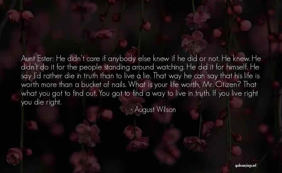 Elawalu Quotes By August Wilson Elawalu Quotes By August Wilson
