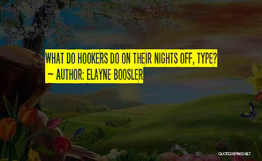 Elayne Boosler Quotes 1879272