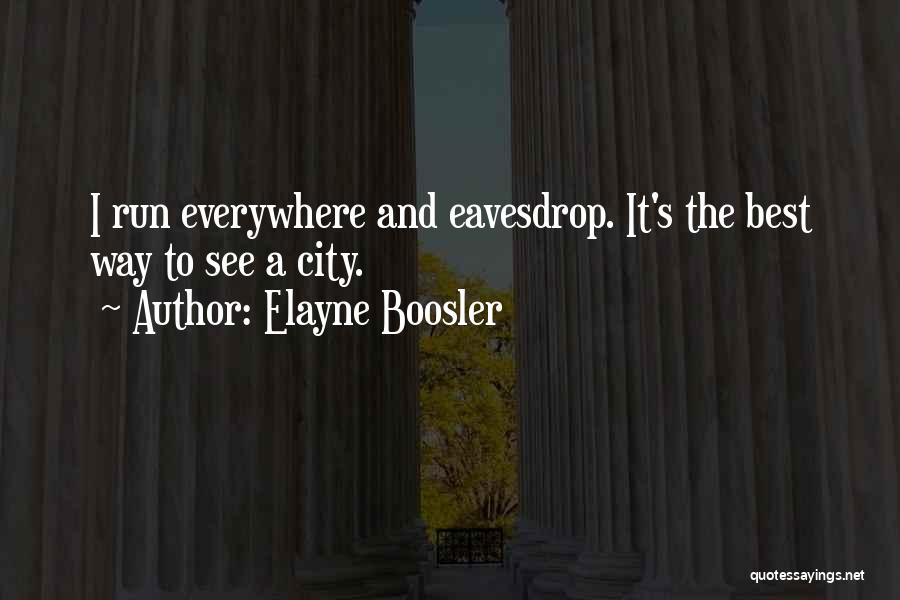 Elayne Boosler Quotes 461737