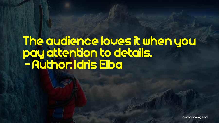 Elba Quotes By Idris Elba