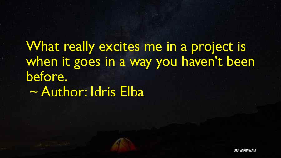 Elba Quotes By Idris Elba