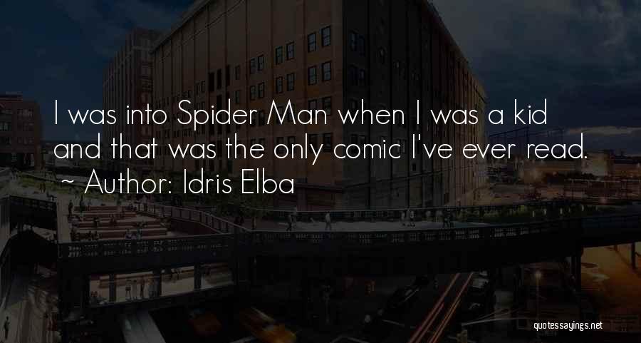 Elba Quotes By Idris Elba