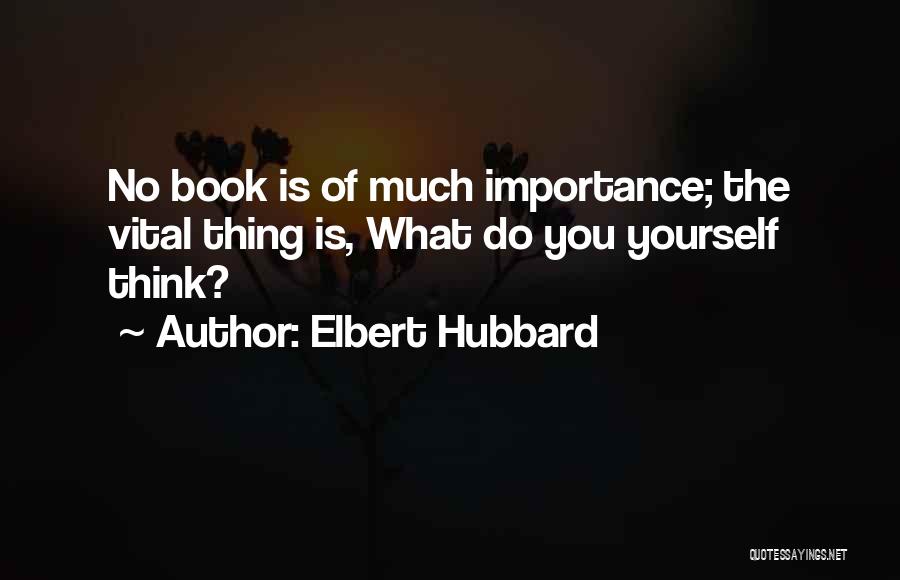 Elbert Hubbard Quotes 1851535