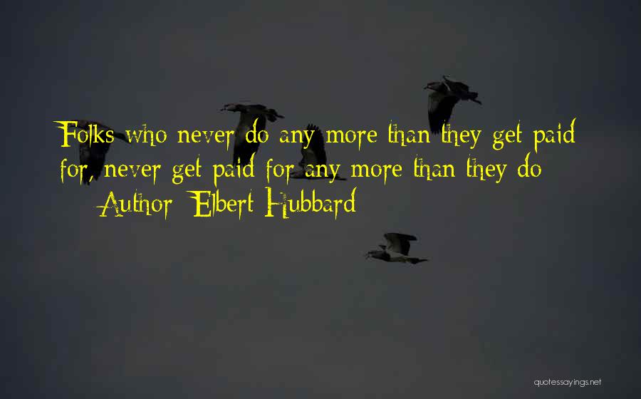 Elbert Hubbard Quotes 1879470