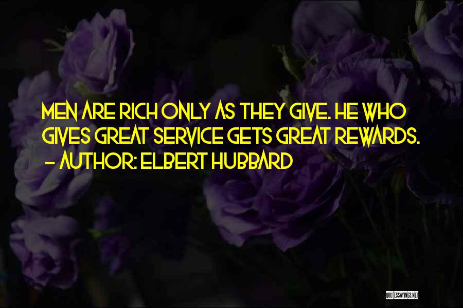 Elbert Quotes By Elbert Hubbard