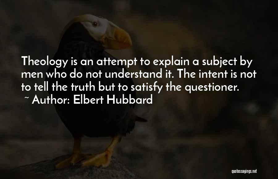 Elbert Quotes By Elbert Hubbard