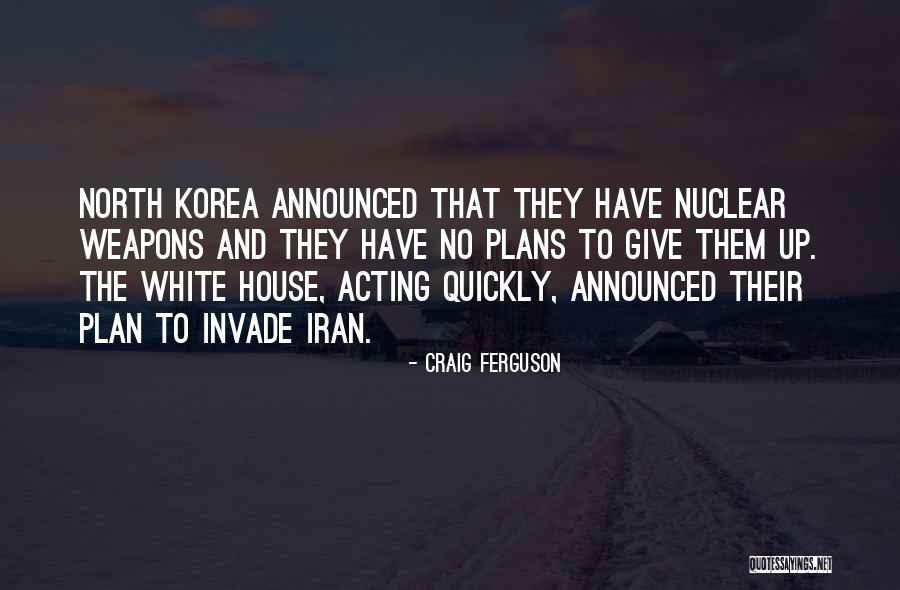 Elbise Dolabi Quotes By Craig Ferguson Elbise Dolabi Quotes By Craig Ferguson