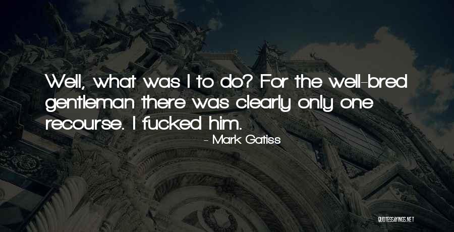 Elboim Md Quotes By Mark Gatiss Elboim Md Quotes By Mark Gatiss
