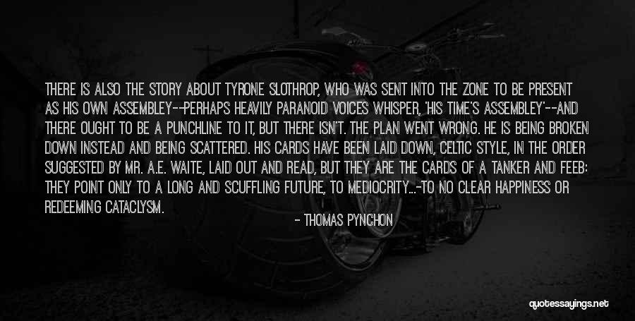 Elboim Md Quotes By Thomas Pynchon Elboim Md Quotes By Thomas Pynchon