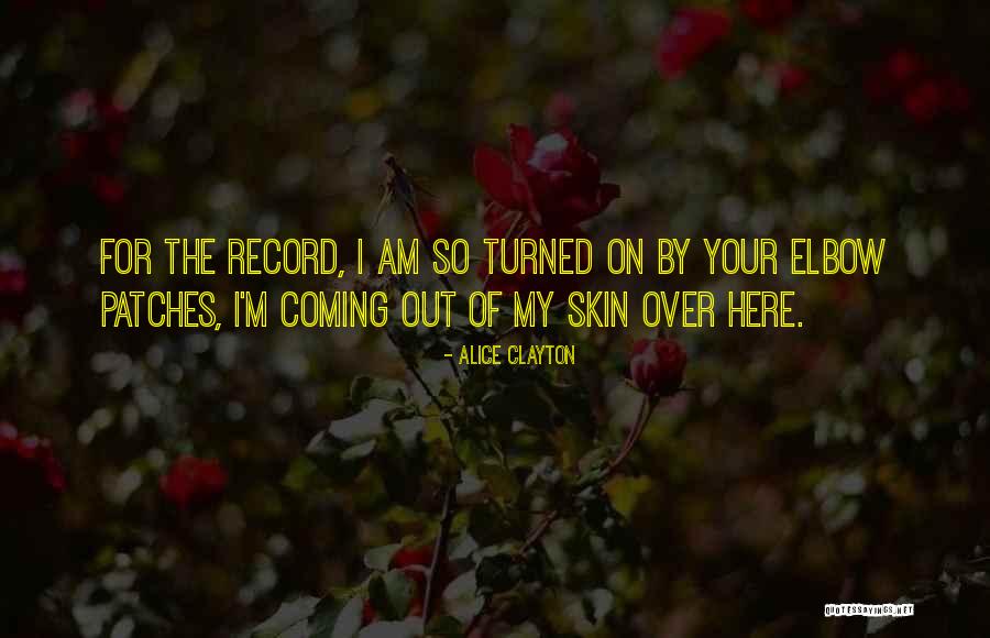 Elbow Quotes By Alice Clayton Elbow Quotes By Alice Clayton