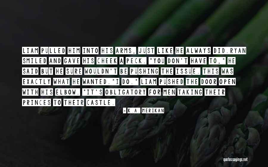 Elbow Quotes By K.A. Merikan Elbow Quotes By K.A. Merikan