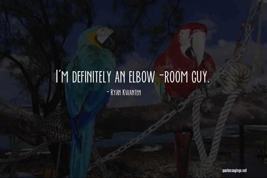 Elbow Quotes By Ryan Kwanten Elbow Quotes By Ryan Kwanten