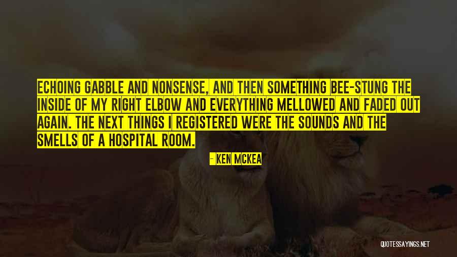 Elbow Room Quotes By Ken McKea Elbow Room Quotes By Ken McKea
