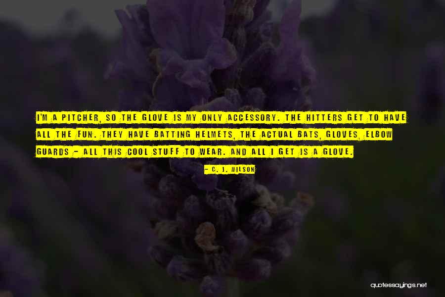 Elbows Quotes By C. J. Wilson Elbows Quotes By C. J. Wilson