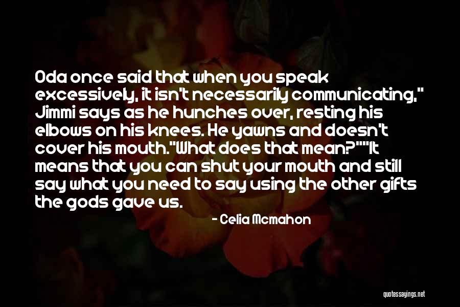Elbows Quotes By Celia Mcmahon Elbows Quotes By Celia Mcmahon