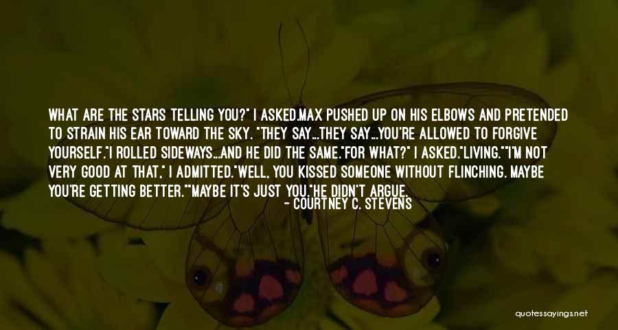 Elbows Quotes By Courtney C. Stevens Elbows Quotes By Courtney C. Stevens