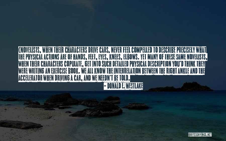 Elbows Quotes By Donald E. Westlake Elbows Quotes By Donald E. Westlake
