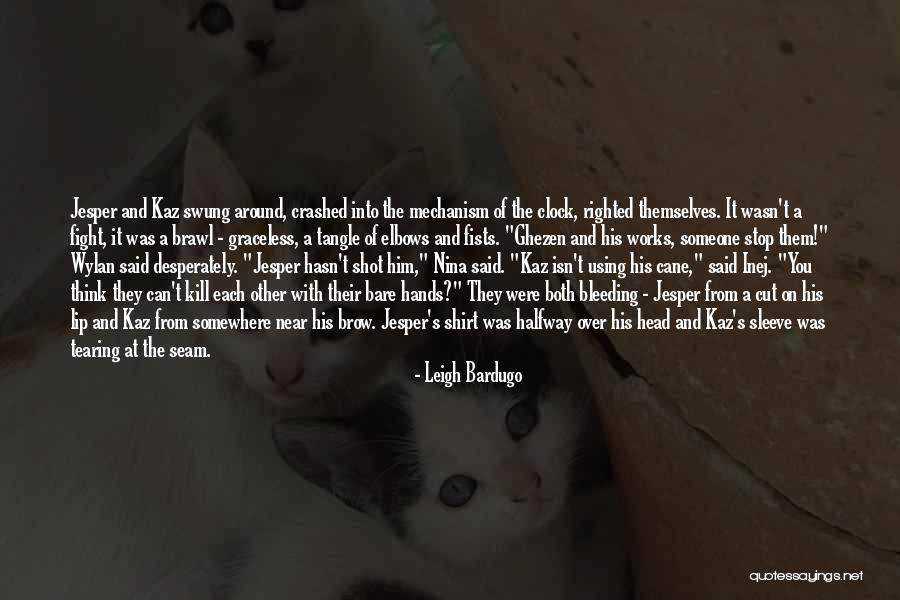 Elbows Quotes By Leigh Bardugo Elbows Quotes By Leigh Bardugo