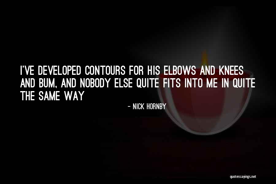 Elbows Quotes By Nick Hornby Elbows Quotes By Nick Hornby