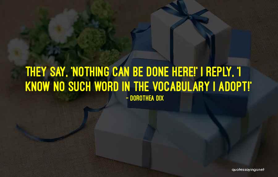 Elbuscadorsv Quotes By Dorothea Dix Elbuscadorsv Quotes By Dorothea Dix
