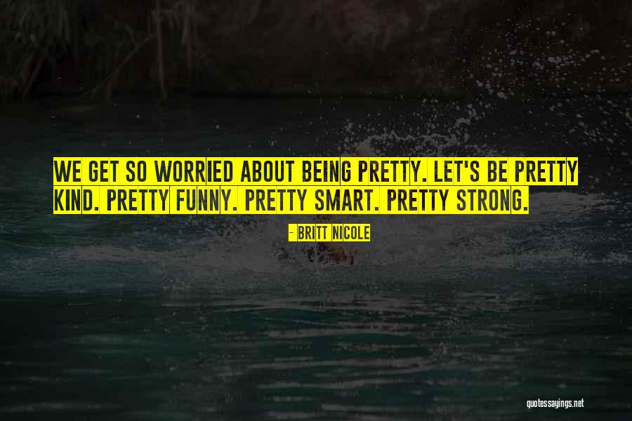 Elcarteltv Quotes By Britt Nicole Elcarteltv Quotes By Britt Nicole