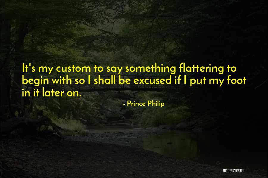Elcio Franco Quotes By Prince Philip