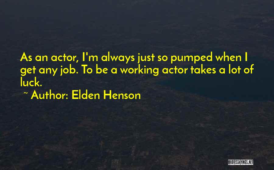 Elden Henson Quotes 1693598